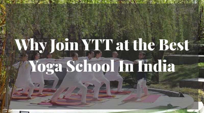 best yoga school in india