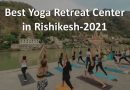 yoga retreat center in rishikesh
