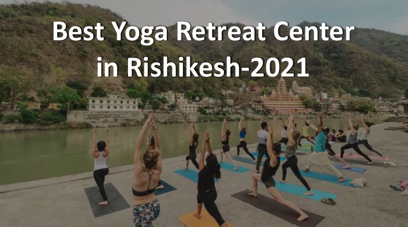 yoga retreat center in rishikesh